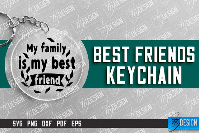 Best Friends Keychain Design | Funny Quotes SVG | Friendship SVG SVG Fly Design 
