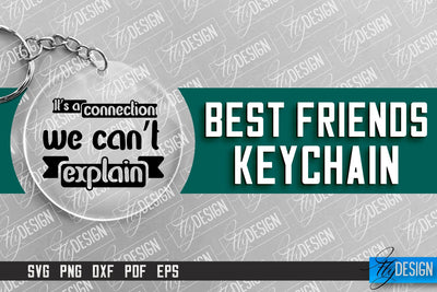 Best Friends Keychain Design | Funny Quotes SVG | Friendship SVG SVG Fly Design 