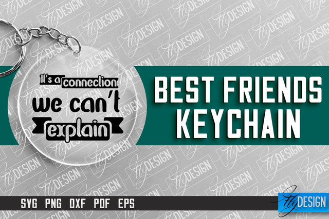 Best Friends Keychain Design | Funny Quotes SVG | Friendship SVG SVG Fly Design 