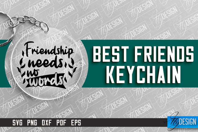 Best Friends Keychain Design | Funny Quotes SVG | Friendship SVG SVG Fly Design 
