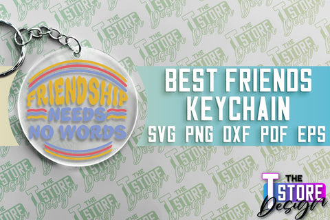 Best Friends Keychain | Funny Quotes SVG | Friendship SVG | Besties Design SVG The T Store Design 