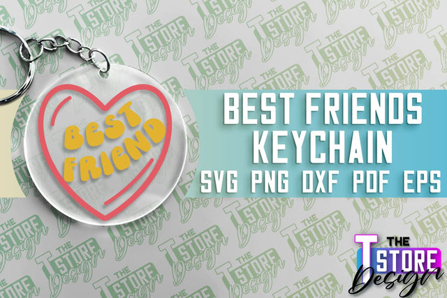 Best Friends Keychain | Funny Quotes SVG | Friendship SVG | Besties Design SVG The T Store Design 