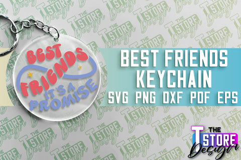 Best Friends Keychain | Funny Quotes SVG | Friendship SVG | Besties Design SVG The T Store Design 