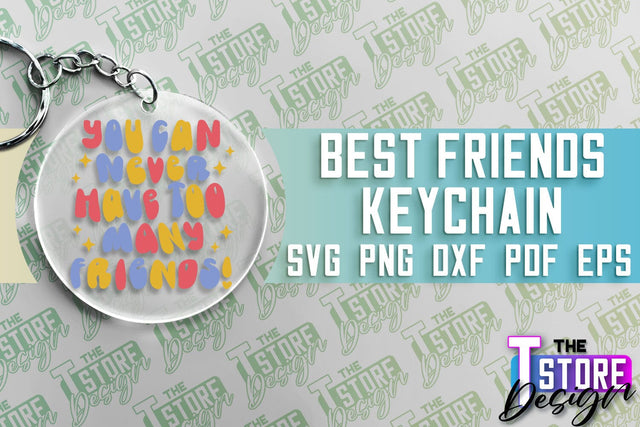 Best Friends Keychain | Funny Quotes SVG | Friendship SVG | Besties Design SVG The T Store Design 