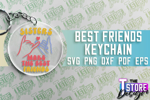 Best Friends Keychain | Funny Quotes SVG | Friendship SVG | Besties Design SVG The T Store Design 