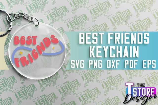Best Friends Keychain | Funny Quotes SVG | Friendship SVG | Besties Design SVG The T Store Design 