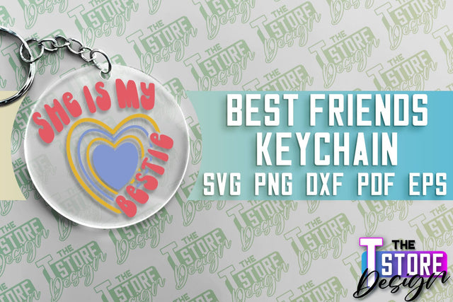 Best Friends Keychain | Funny Quotes SVG | Friendship SVG | Besties Design SVG The T Store Design 