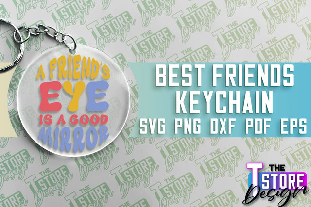 Best Friends Keychain | Funny Quotes SVG | Friendship SVG | Besties Design SVG The T Store Design 