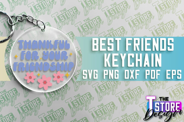 Best Friends Keychain | Funny Quotes SVG | Friendship SVG | Besties Design SVG The T Store Design 