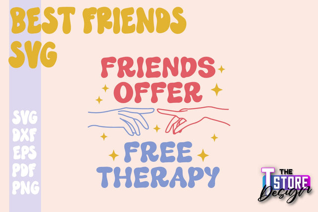 Best Friends SVG | Funny Quotes SVG | Friendship SVG | Besties Design v.1 SVG The T Store Design 