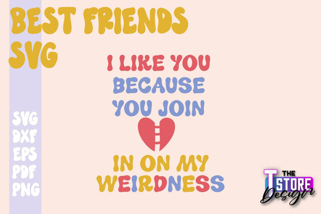 Best Friends SVG | Funny Quotes SVG | Friendship SVG | Besties Design v.1 SVG The T Store Design 