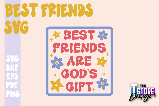 Best Friends SVG | Funny Quotes SVG | Friendship SVG | Besties Design v.1 SVG The T Store Design 