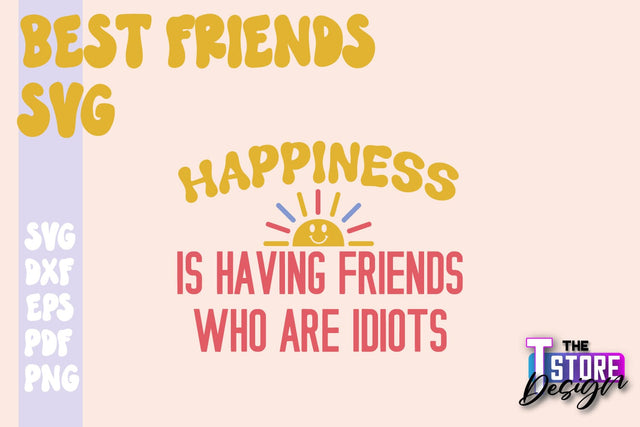 Best Friends SVG | Funny Quotes SVG | Friendship SVG | Besties Design v.1 SVG The T Store Design 