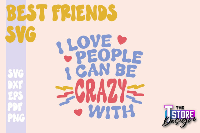 Best Friends SVG | Funny Quotes SVG | Friendship SVG | Besties Design v.1 SVG The T Store Design 