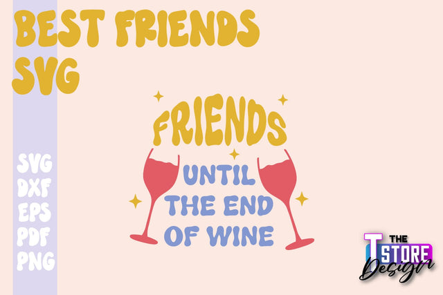 Best Friends SVG | Funny Quotes SVG | Friendship SVG | Besties Design v.1 SVG The T Store Design 