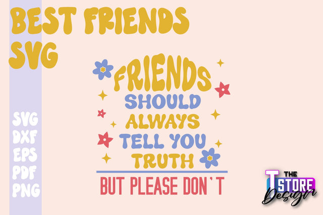 Best Friends SVG | Funny Quotes SVG | Friendship SVG | Besties Design v.1 SVG The T Store Design 
