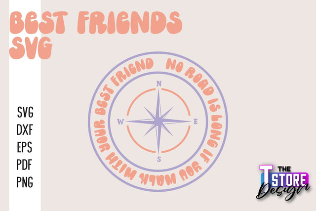 Best Friends SVG | Funny Quotes SVG | Friendship SVG | Besties Design v.2 SVG The T Store Design 