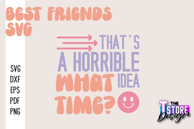 Best Friends SVG | Funny Quotes SVG | Friendship SVG | Besties Design v.2 SVG The T Store Design 