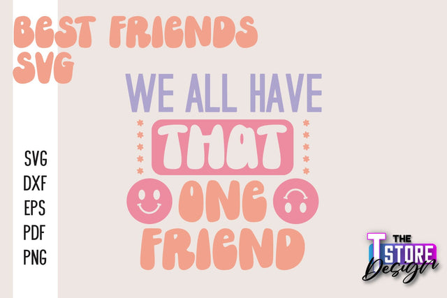 Best Friends SVG | Funny Quotes SVG | Friendship SVG | Besties Design v.2 SVG The T Store Design 