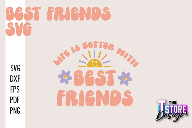 Best Friends SVG | Funny Quotes SVG | Friendship SVG | Besties Design v.2 SVG The T Store Design 