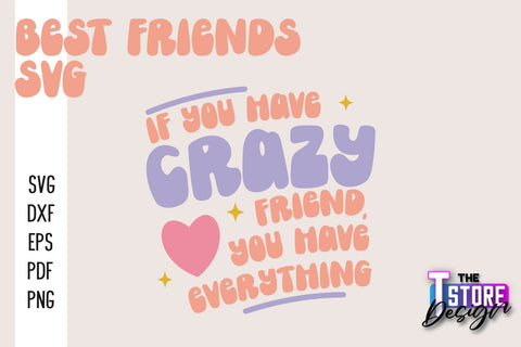 Best Friends SVG | Funny Quotes SVG | Friendship SVG | Besties Design v.2 SVG The T Store Design 