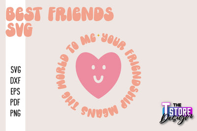 Best Friends SVG | Funny Quotes SVG | Friendship SVG | Besties Design v.2 SVG The T Store Design 