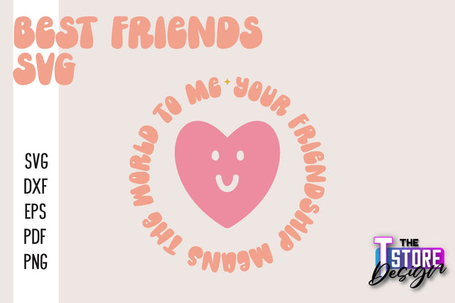 Best Friends SVG | Funny Quotes SVG | Friendship SVG | Besties Design v.2 SVG The T Store Design 