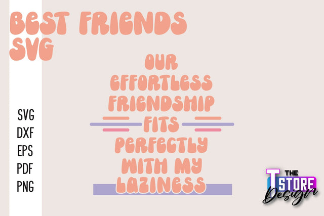 Best Friends SVG | Funny Quotes SVG | Friendship SVG | Besties Design v.2 SVG The T Store Design 