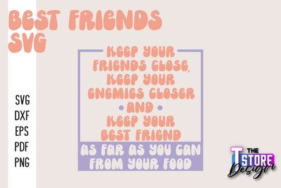 Best Friends SVG | Funny Quotes SVG | Friendship SVG | Besties Design v.2 SVG The T Store Design 