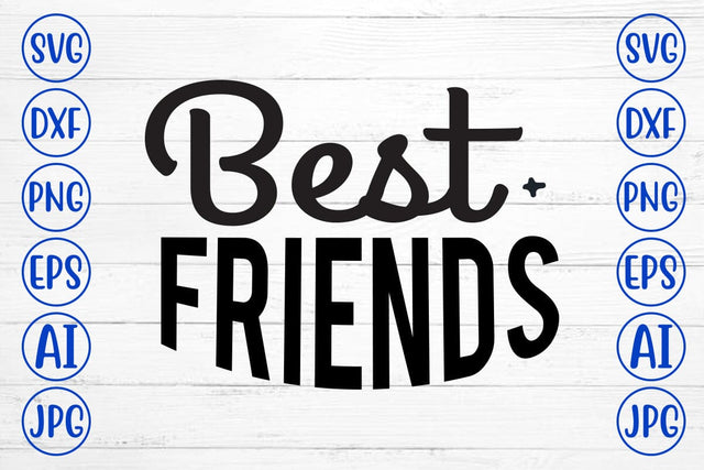 Best Friends SVG SVG Syaman 
