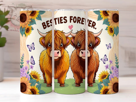 Best Friends Tumbler, Highland Cow PNG, Affirmation Quote Design, Friendship Gift, Cute Tumbler, Besties Forever Sublimation, Positive Vibes Drinkware Sublimation Lara' s Designs 