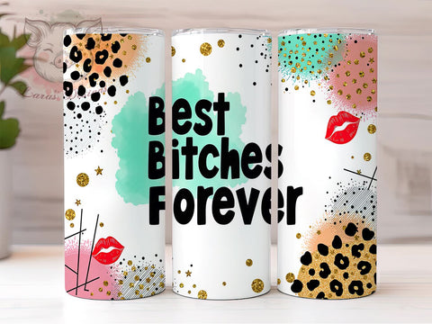 Best Friends Tumbler, Sassy Bitches Design, Funny Tumbler Wrap, Sublimation PNG, 20oz Tumbler, Friendship Gift, Humor Gift Sublimation Lara' s Designs 