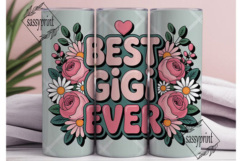 Best Gigi Ever 20oz Tumbler Wrap Sublimation sassyprint 