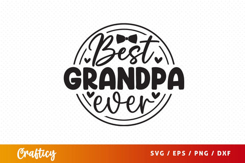 Best grandpa ever T shirt SVG Design SVG Designangry 
