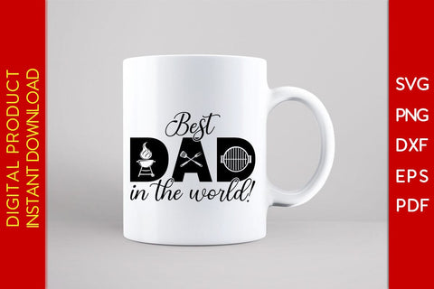 Best Grill Dad In The World BBQ SVG PNG PDF Cut File SVG Creativedesigntee 
