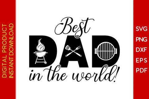 Best Grill Dad In The World BBQ SVG PNG PDF Cut File SVG Creativedesigntee 