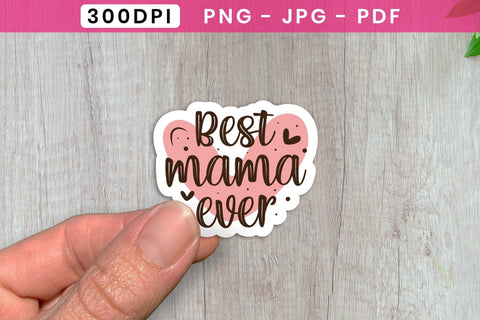 Best Mama Ever PNG Mothers Day Stickers Sublimation CraftLabSVG 