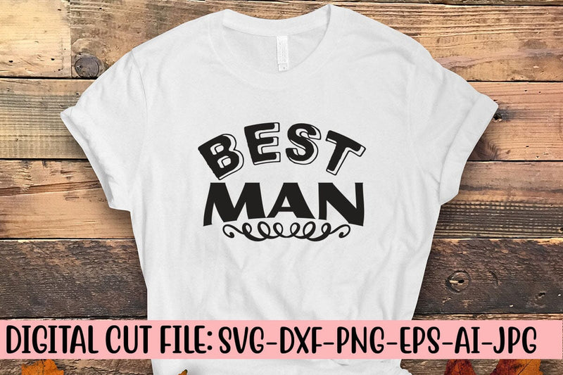 Best Man Svg SVG Syaman 