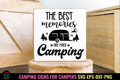 Best Memories Are Made I Camping Signs for Campers SVG SVG Happy Printables Club 