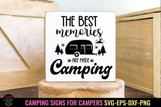 Best Memories Are Made I Camping Signs for Campers SVG SVG Happy Printables Club 