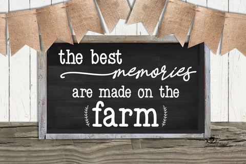 Best Memories I Country Signs Home Decor SVG I Farm SVG SVG Happy Printables Club 