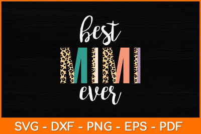 Best Mimi Ever Gifts Leopard Print Mothers Day Svg Design SVG artprintfile 