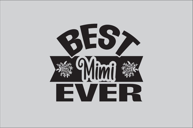 Best Mimi Ever SVG DESIGN SVG Rafiqul20606 
