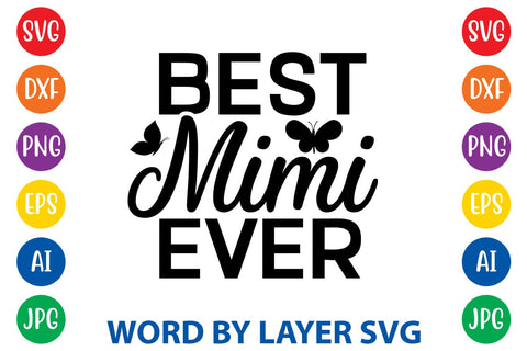 Best Mimi Ever svg design SVG Rafiqul20606 