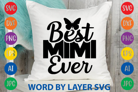 Best Mimi Ever SVG DESIGN SVG Rafiqul20606 
