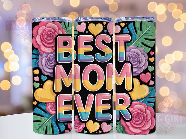 Best Mom Ever 20oz Tumbler, Happy Mothers, Mom Life, Floral Print, 20oz Sublimation, PNG Design, Mother's Gift Sublimation SvggirlplusArt 
