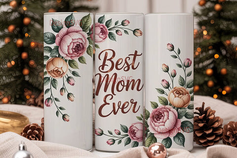 Best Mom Ever 20oz Tumbler Wrap Sublimation DesignSVG 