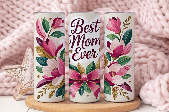 Best Mom Ever 20oz Tumbler Wrap Sublimation DesignSVG 