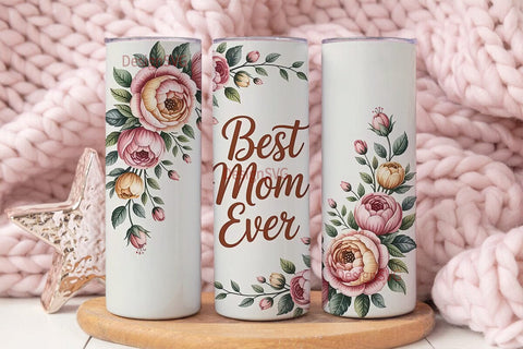 Best Mom Ever 20oz Tumbler Wrap Sublimation DesignSVG 