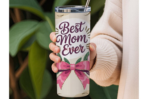 Best Mom Ever 20oz Tumbler Wrap Sublimation DesignSVG 